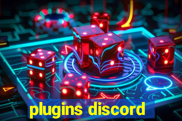 plugins discord